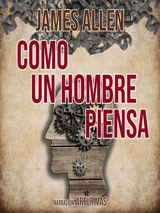 Title details for Como un Hombre Piensa by James Allen - Available